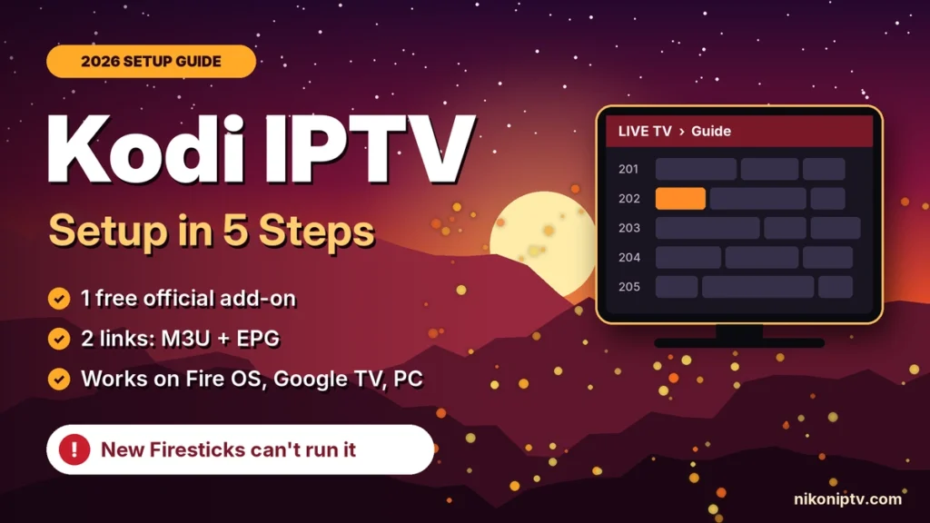 Kodi IPTV setup in 5 steps with one free add-on and M3U plus EPG links